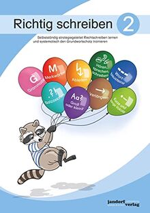 Bild von Peter Wachendorf - Richtig schreiben 2. Selbstständig strategiegeleitet Rechtschreiben lernen und systematisch den Grundwortschatz trainieren: Selbstständig ... systematisch den Grundwortschatz trainieren