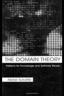 The Domain Theory: Patterns for Knowledge and Software Reuse
