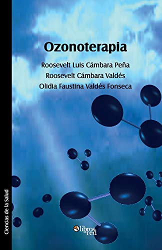 Cambara Pena, Roosevelt Luis Ozonoterapia