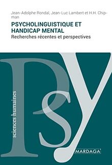 Psycholinguistique et handicap mental : recherches récentes et perspectives