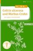 Colitis ulcerosa und Morbus Crohn: Naturheilkunde und Integrative Medizin (Was tun bei)