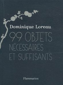 99 objets nécessaires et suffisants