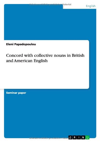 Concord with collective nouns in British and American English
