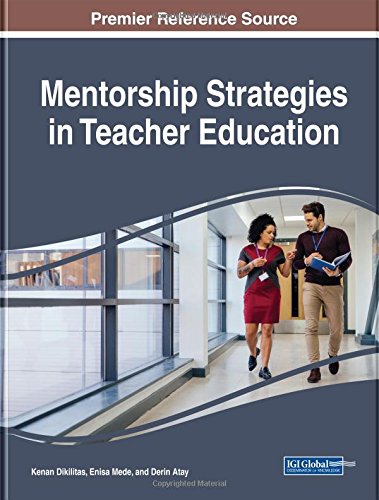 Mentorship Strategies in Teacher Education (Advances in Educational Marketing, Administration, and Leadership)