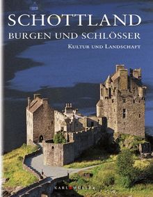 Schottland, Burgen und Schlösser - Kultur und Landschaft