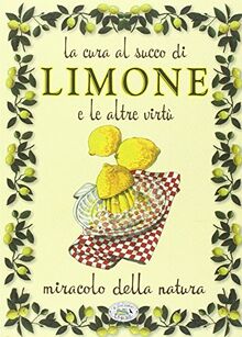 La cura al succo di limone
