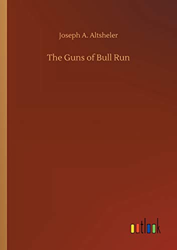 The Guns of Bull Run