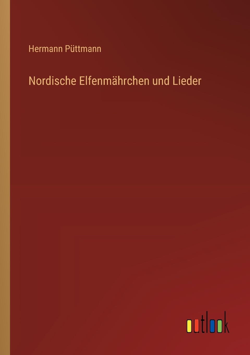 Nordische Elfenmährchen und Lieder