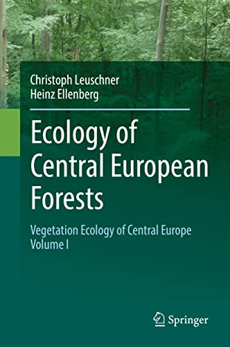 Ecology of Central European Forests: Vegetation Ecology of Central Europe, Volume I