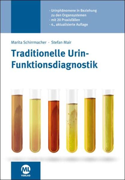Schirrmacher, Marita: Traditionelle Urin-Funktionsdiagnostik