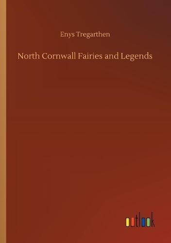 North Cornwall Fairies and Legends - Neuware