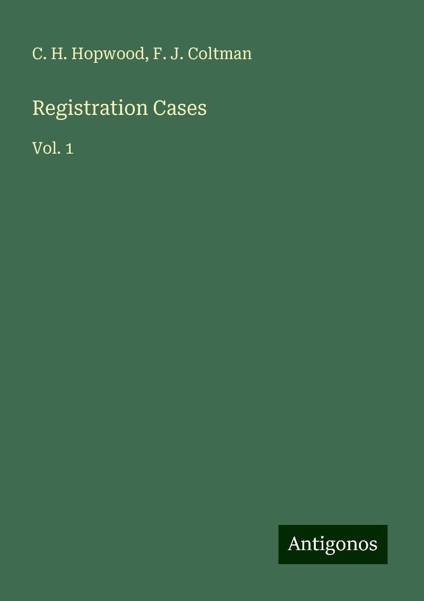 Registration Cases: Vol. 1