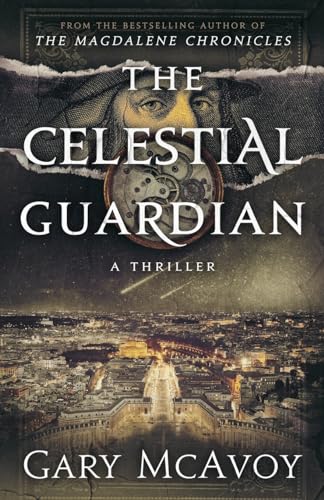 The Celestial Guardian (Vatican Secret Archive Thrillers, Band 8)