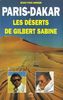 Paris-Dakar : les déserts de Gilbert Sabine