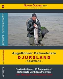 Angelführer Djursland (Ostjütland) - 93 Angelplätze mit Luftbildaufnahmen und GPS-Punkten