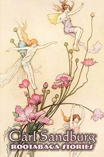 Rootabaga Stories by Carl Sandburg, Fiction, Action & Adventure, Fairy Tales & Folklore