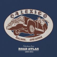 Selections from Road Atlas 1998-2011 von Calexico | CD | Zustand sehr gut