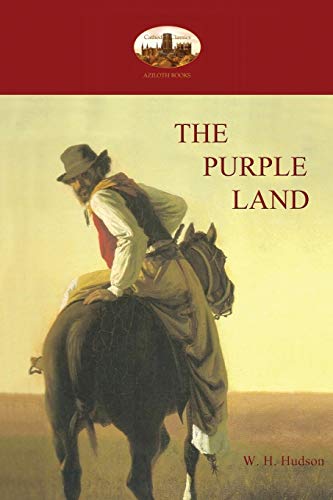 Hudson, William Henry The Purple Land