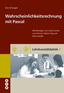Wahrscheinlichkeitsrechung mit Pascal