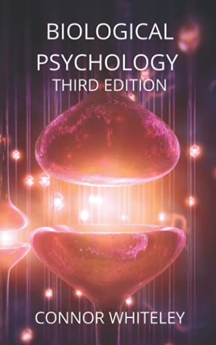 Connor Whiteley Biological Psychology, Third Edition (An Introductory Series, Band 23)