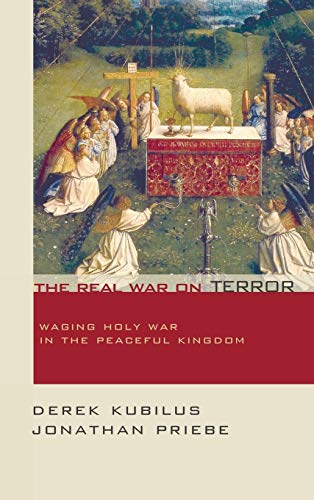 The Real War on Terror: Waging Holy War in the Peaceful Kingdom