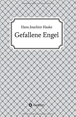 Gefallene Engel: Eine Detektivgeschichte aus der Zeit, als deutsche Spieler Tennisgeschichte schrieben.