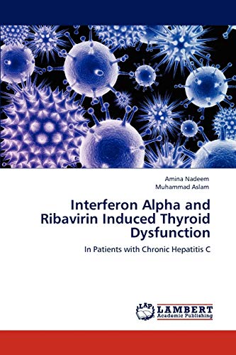 Interferon Alpha and Ribavirin Induced Thyroid Dysfunction: In Patients with Chronic Hepatitis C