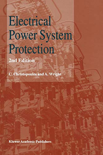 Electrical Power System Protection: 2nd Edition