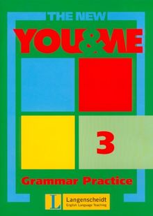 The New YOU & ME - Grammar Practice - Grammar Practice 3: Englisch Lehrwerk für Österreich