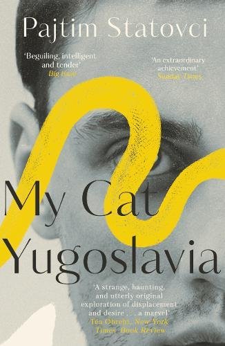 Statovci, Pajtim: My Cat Yugoslavia