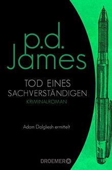 Tod eines Sachverständigen: Roman (Die Dalgliesh-Romane, Band 6)