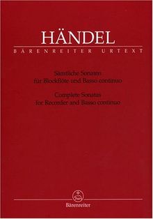Sämtliche Sonaten für Blockflöte und Basso continuo. Complete Sonatas for Recorder and Basso continuo