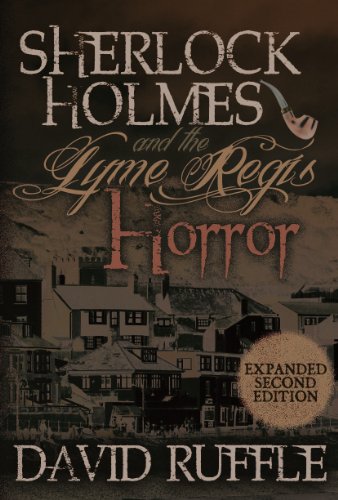 Sherlock Holmes and the Lyme Regis Horror - Expanded 2nd Edition