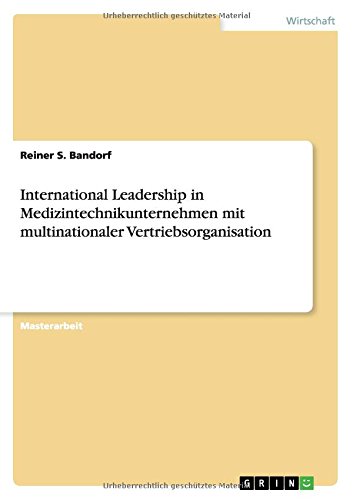 International Leadership in Medizintechnikunternehmen mit multinationaler Vertriebsorganisation