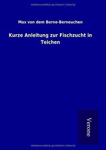 Kurze Anleitung zur Fischzucht in Teichen