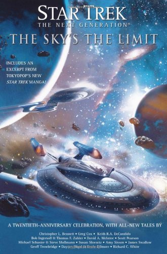 Star Trek: TNG: The Sky's the Limit: All New Tales (Star Trek: The Next Generation)