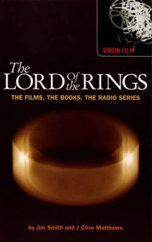 The Lord of the Rings: The Films, the Books, the Radio Series (Virgin Film)