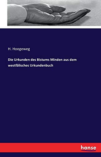 Die Urkunden des Bistums Minden aus dem westfälisches Urkundenbuch