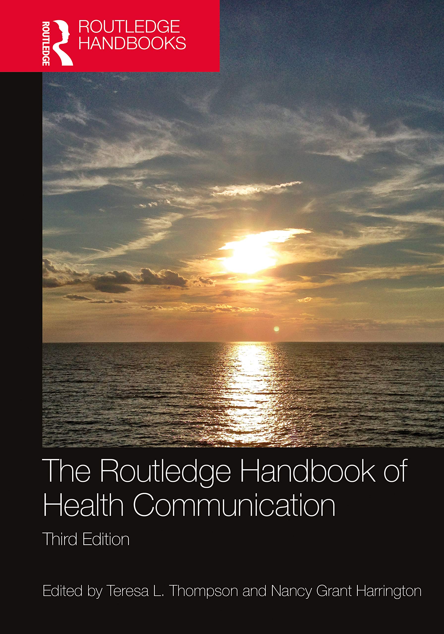 The Routledge Handbook of Health Communication (Routledge Communication)