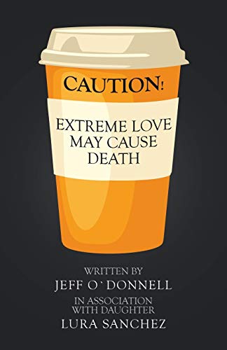 Extreme Love May Cause Death