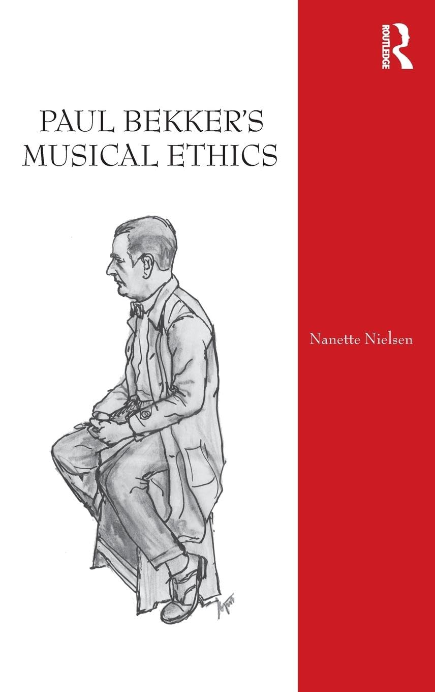 Paul Bekker's Musical Ethics