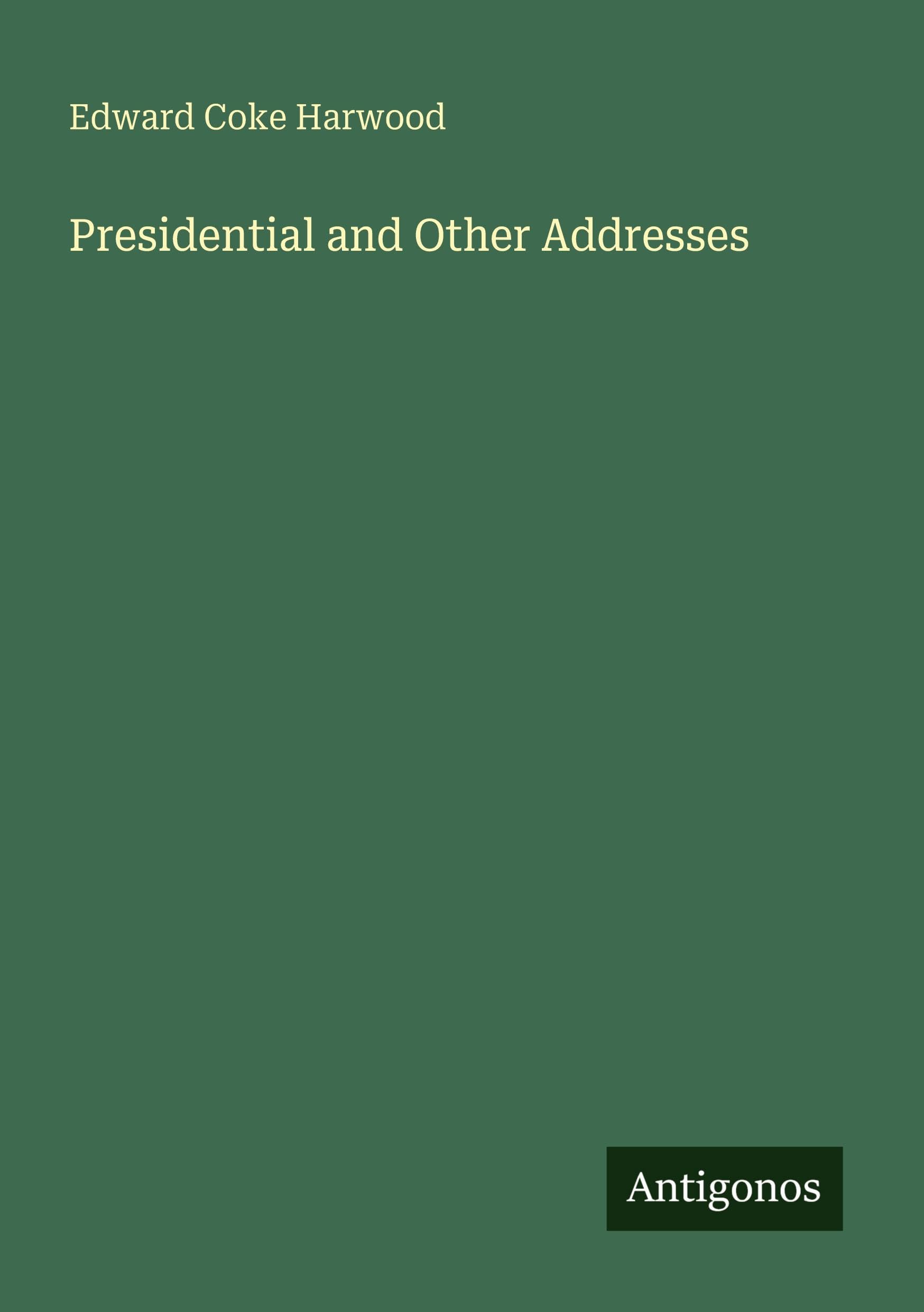 Presidential and Other Addresses