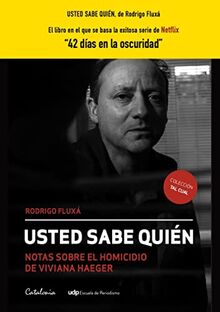 Usted sabe quién: Notas sobre el homicidio de Viviana Haeger (TAL CUAL)