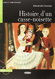 Histoire D'Un Casse-Noisette+cd (Lire Et S'Entrainer)
