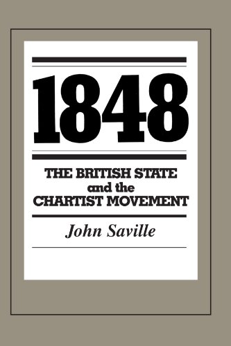 John Saville 1848, The British State And The Chartist Movement
