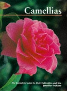 CAMELLIAS: A Gardener's Guide to the Genus