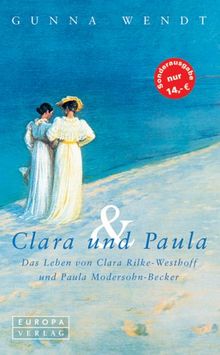 Clara und Paula. Zwei Freundinnen und Künstlerinnen