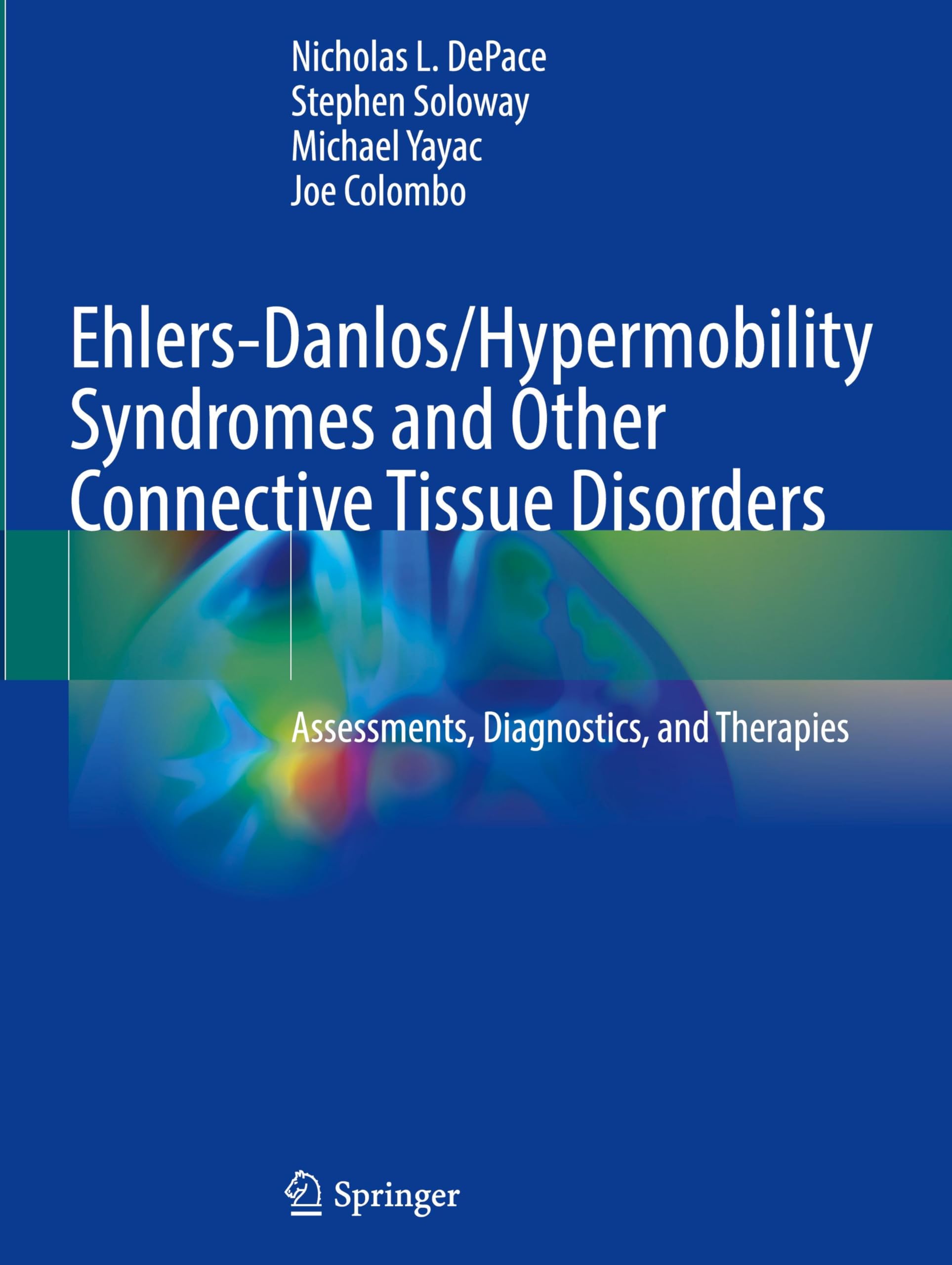 Ehlers-Danlos/Hypermobility Syndromes and Other Connective Tissue Disorders: Assessments, Diagnostics, and Therapies