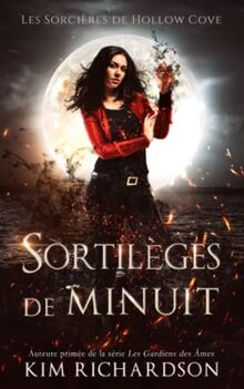 Sortilèges de Minuit (Les Sorcières de Hollow Cove, Band 2)