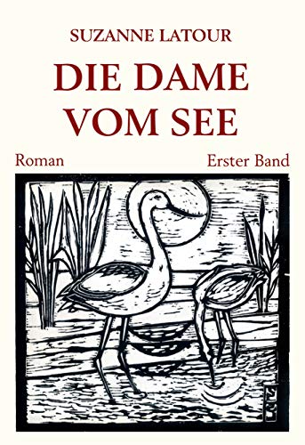 Die Dame vom See: Erster Band